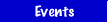 Events and Results